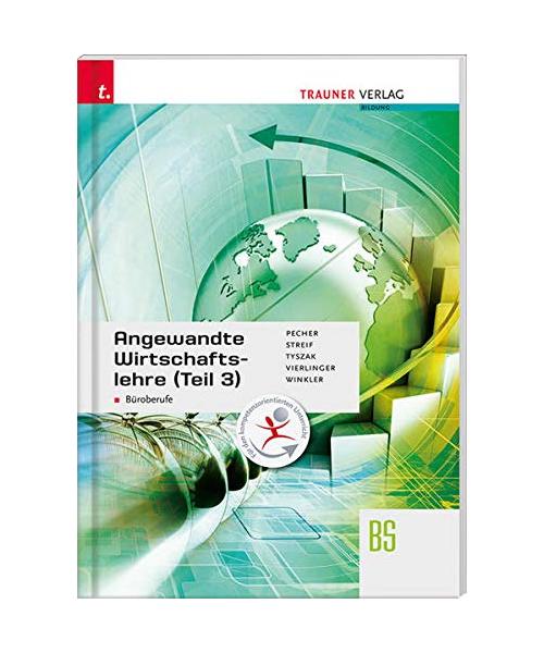 Angewandte Wirtschaftslehre für Büroberufe (Teil 3)