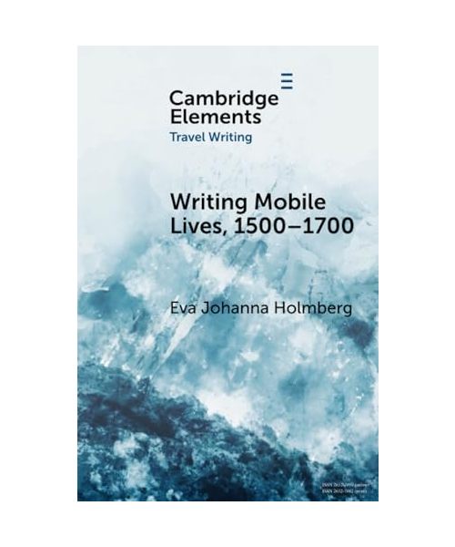 Writing Mobile Lives, 1500-1700