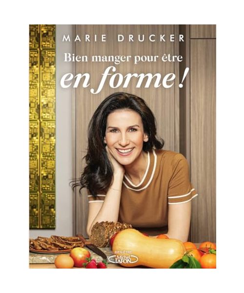 Bien manger pour être en forme !
