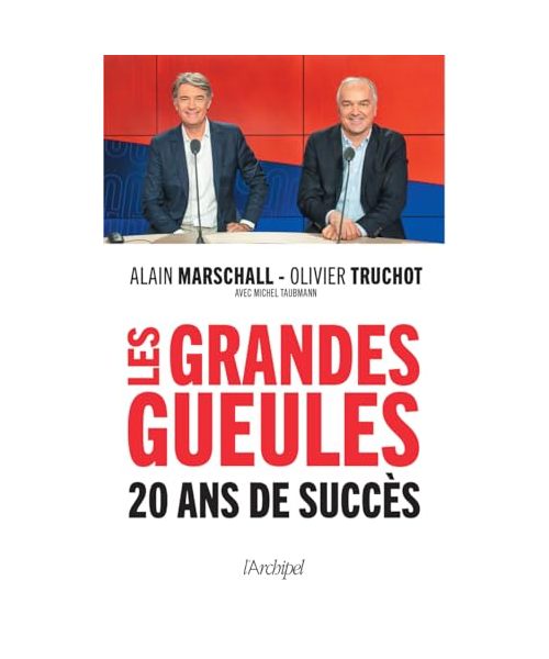 Les Grandes Gueules - 20 ans de succès