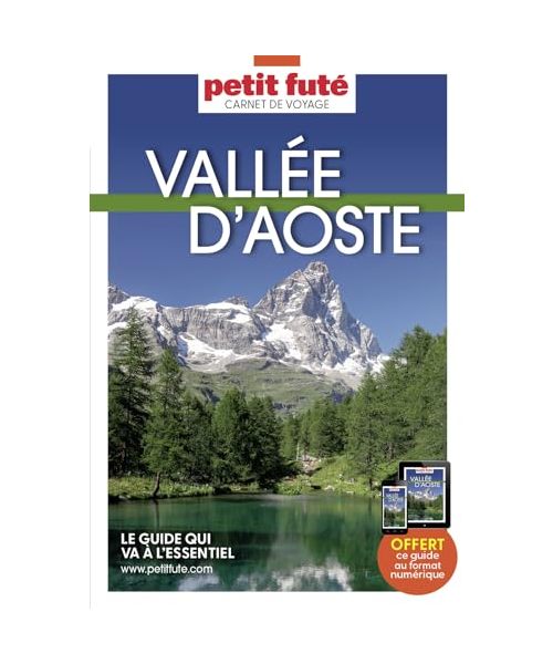 Guide Vallée d'Aoste 2024 Carnet Petit Futé