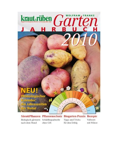 kraut & rüben Garten-Jahrbuch 2010