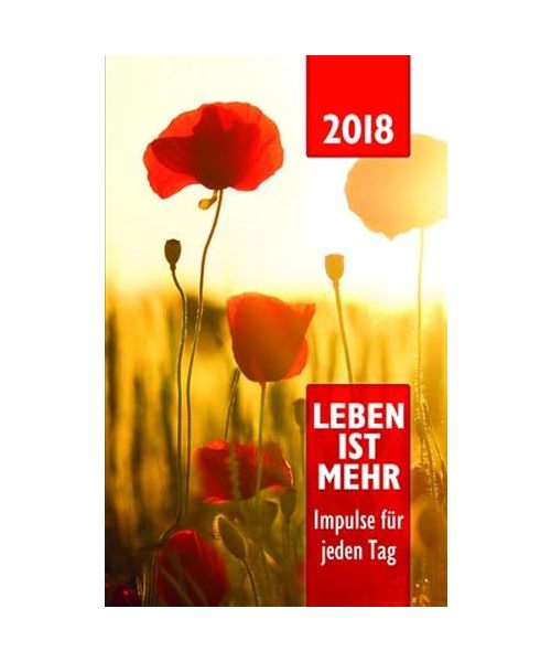 Leben ist mehr 2018 - Paperback