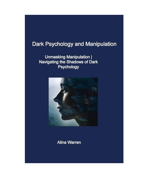 Dark Psychology and Manipulation