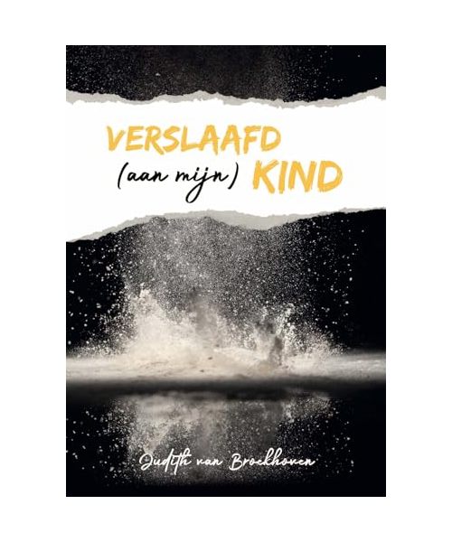 Verslaafd (aan mijn) kind