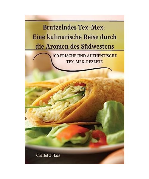 Brutzelndes Tex-Mex