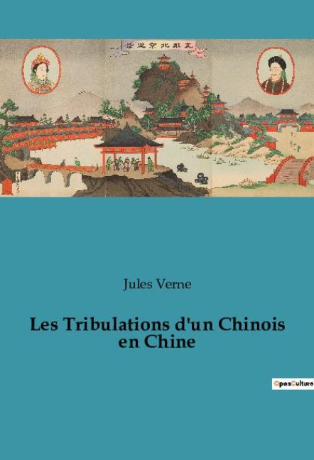 Les Tribulations d'un Chinois en Chine