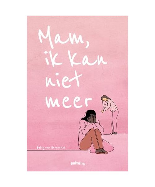 Mam, ik kan niet meer