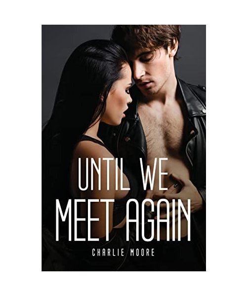 Until We Meet Again