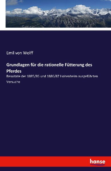 Grundlagen für die rationelle Fütterung des Pferdes