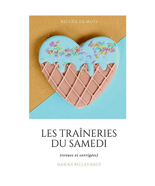Les traineries du samedi
