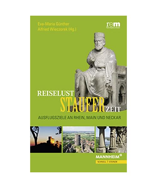 Reiselust Stauferzeit
