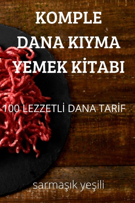 KOMPLE DANA KIYMA YEMEK K¿TABI