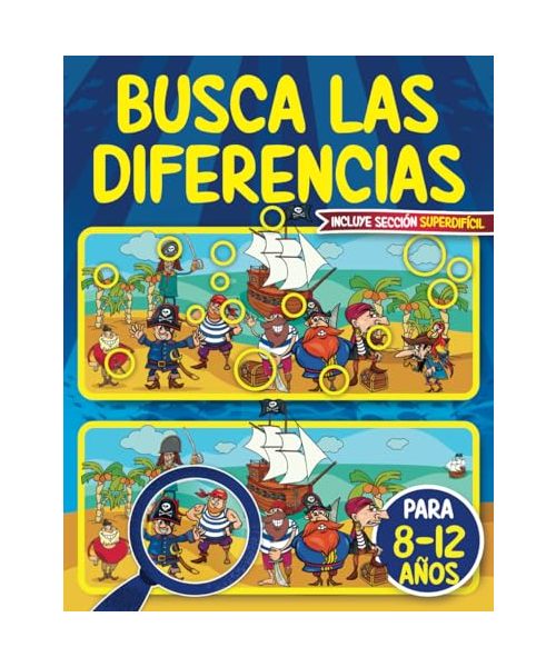 Busca las Diferencias para 8-12 años: Encuentra las Diferencias para Niños de 8, 9, 10, 11 y 12 años | Libro de Actividades y Juegos 8-10, 10-12 | Incluye Sección SUPERDIFÍCIL