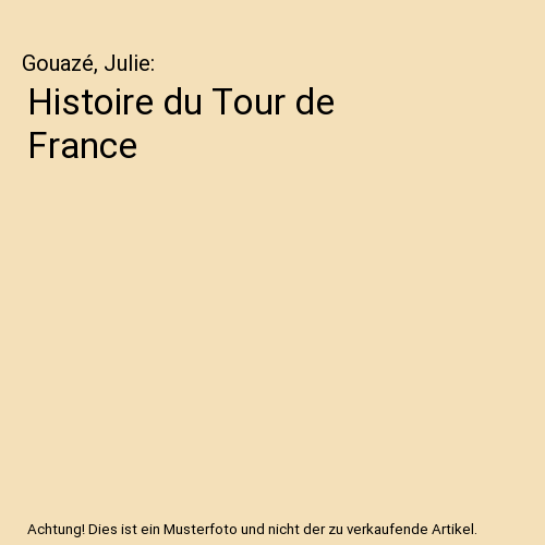Histoire du Tour de France