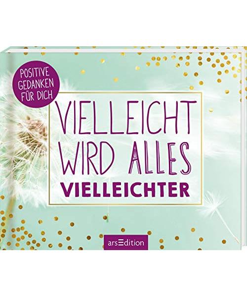 Vielleicht wird alles vielleichter