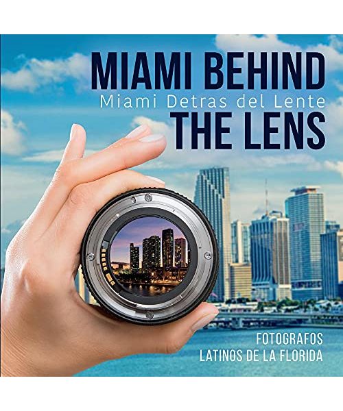 Miami Behind the Lens