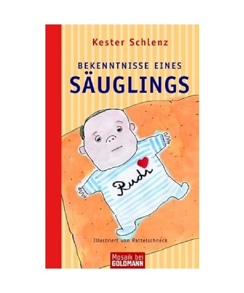 Bekenntnisse eines Säuglings