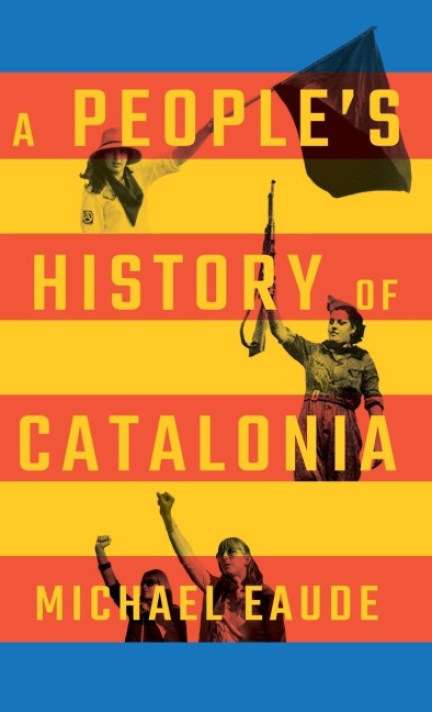 A People's History of Catalonia