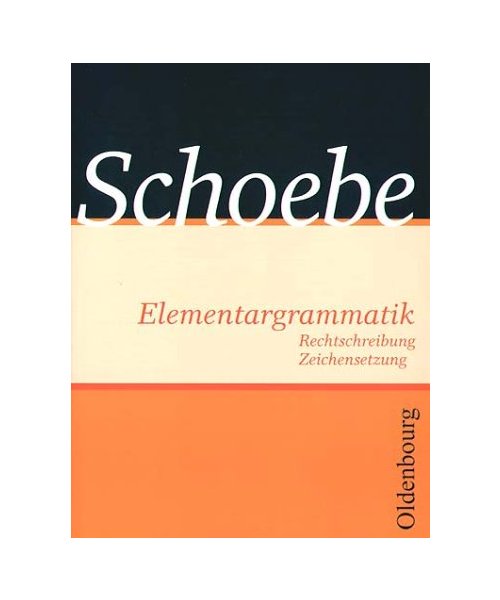 Schoebe® Elementargrammatik