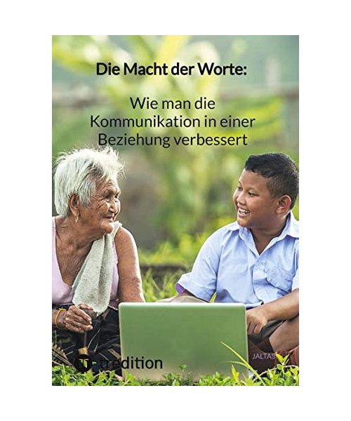 Die Macht der Worte: Wie man die Kommunikation in einer Beziehung verbessert