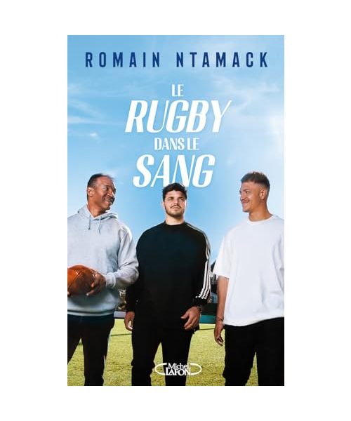 Le rugby dans le sang
