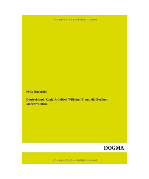 Deutschland, König Friedrich Wilhelm IV. und die Berliner Märzrevolution