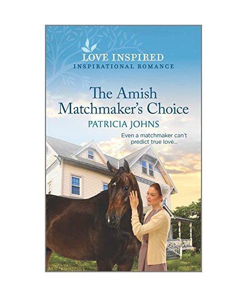 The Amish Matchmaker's Choice: An Uplifting Inspirational Romance