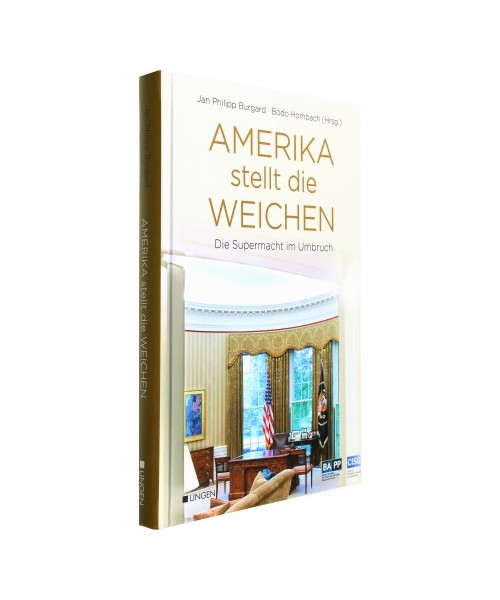 Amerika stellt die Weichen