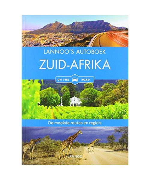 Lannoo's autoboek Zuid-Afrika: De mooiste routes en regio's (On the road)