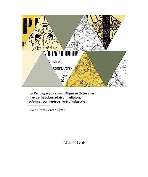 Le propagateur scientifique et littéraire