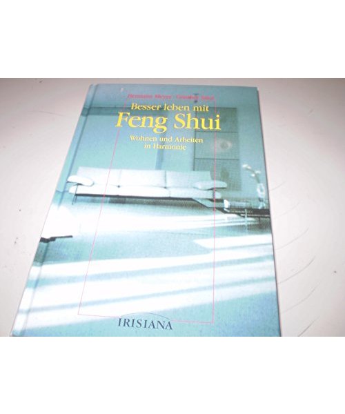 Besser leben mit Feng Shui.