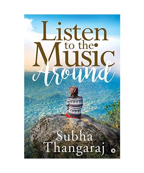 Listen to the Music Around