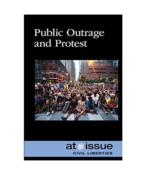 Public Outrage and Protest