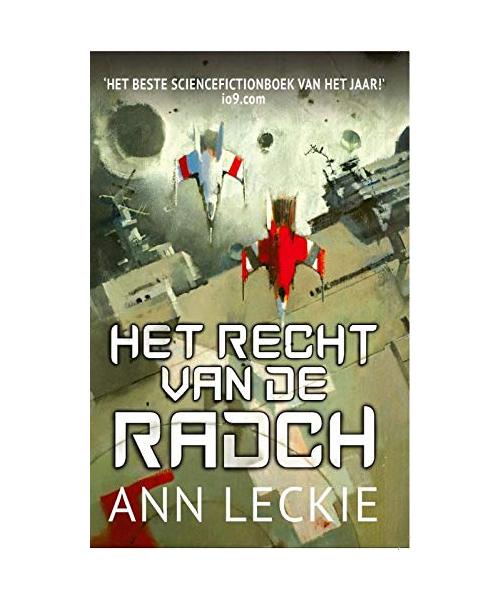 Het Recht van de Radch (Radch, 1)