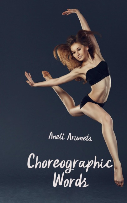Choreographic Words