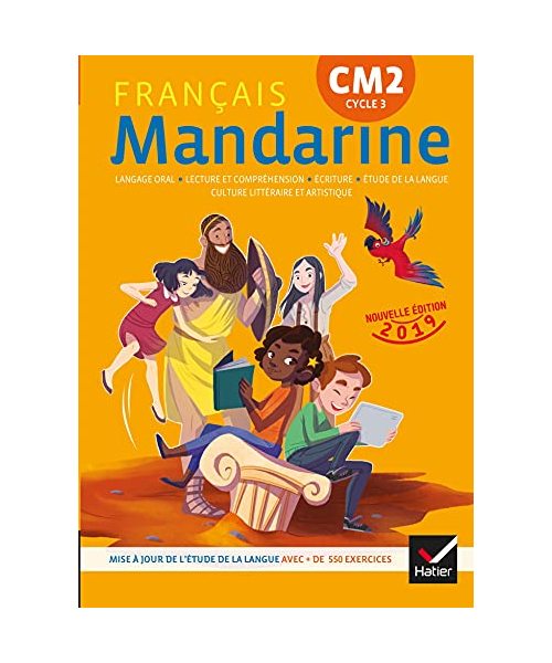 Mandarine Francais CM2 Livre de l'eleve 2019