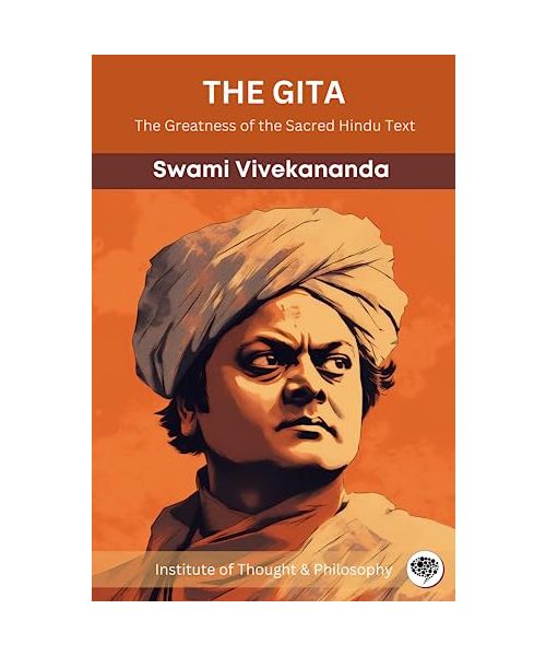 The Gita: The Greatness of the Sacred Hindu Text (by ITP Press)
