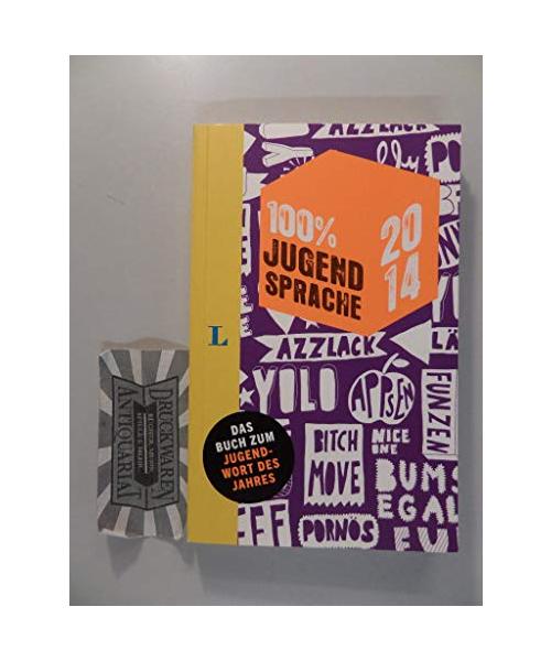 100 Prozent Jugendsprache 2014
