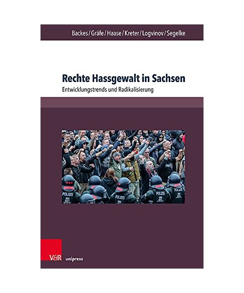 Rechte Hassgewalt in Sachsen