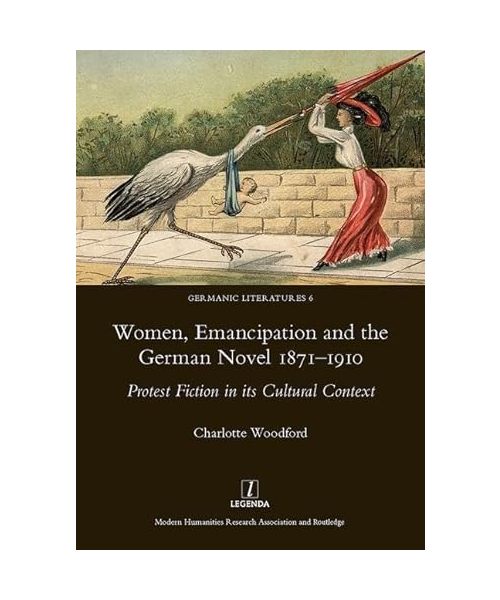 Women, Emancipation and the German Novel 1871-1910