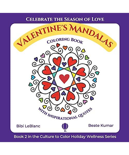 Valentine's Mandalas - A Coloring Book with Quotes