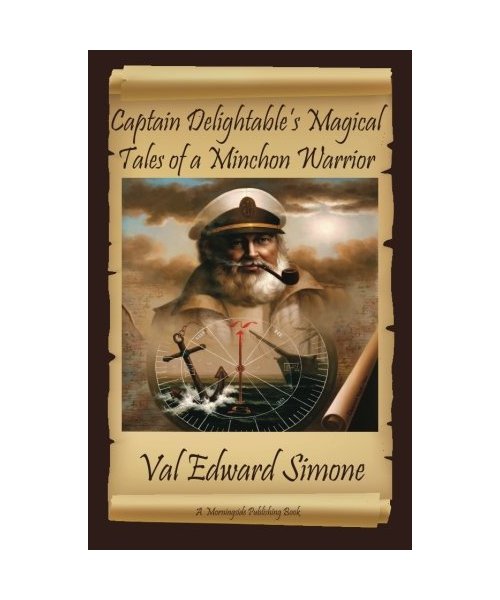 Captain Delightables Magical Tales of a Minchon Warrior