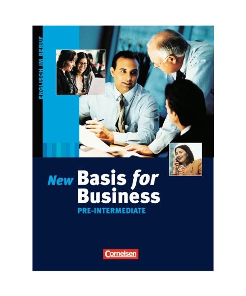 New Basis for business. Pre-Intermediate. Schülerbuch