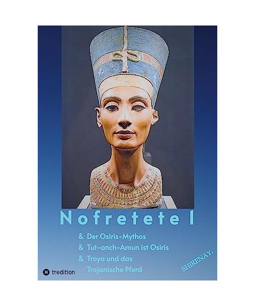 Nofretete / Nefertiti / Echnaton