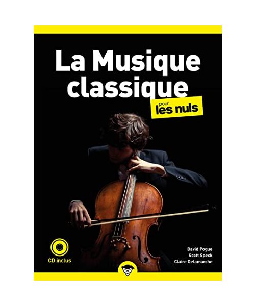 La musique classique pour les nuls, poche, 2e éd