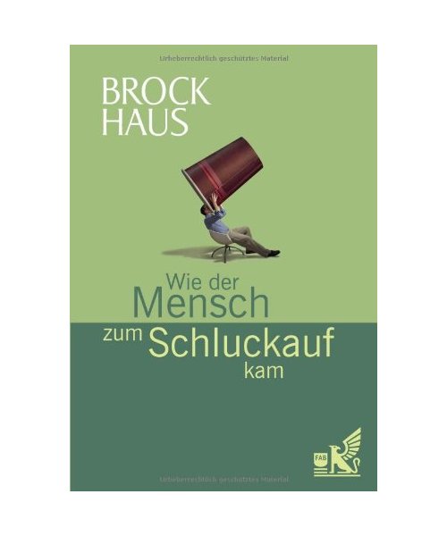 Brockhaus Wie der Mensch zum Schluckauf kam