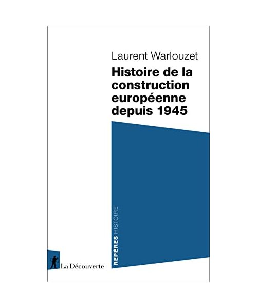 Histoire de la construction européenne depuis 1945