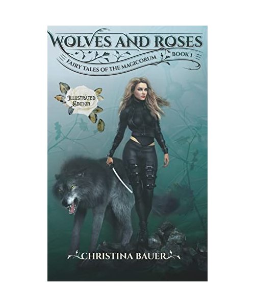 Wolves and Roses Illustrated