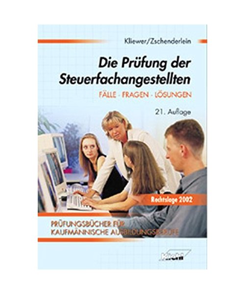 Die Prüfung der Steuerfachangestellten.